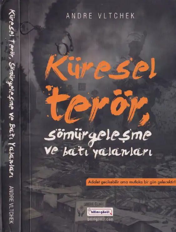 Küresel Terör Sömürgeleşme Ve Batı Yalanları — Andre Vltchek