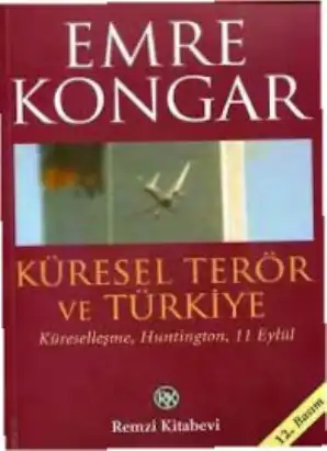 Küresel Terör Ve Türkiye — Emre Kongar
