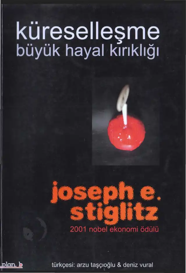 Küreselleşme Büyük Hayal Kırıklığı — Joseph E. Stiglitz