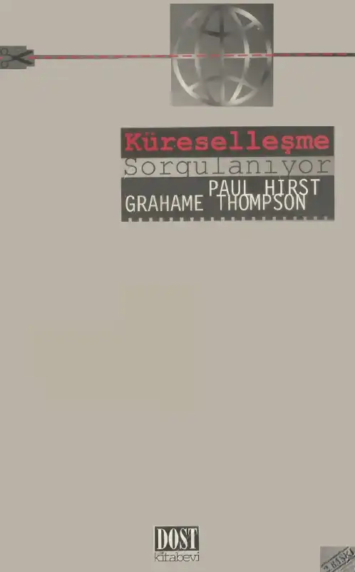 Küreselleşme Sorgulanıyor — Paul Hirst, Grahame Thompson