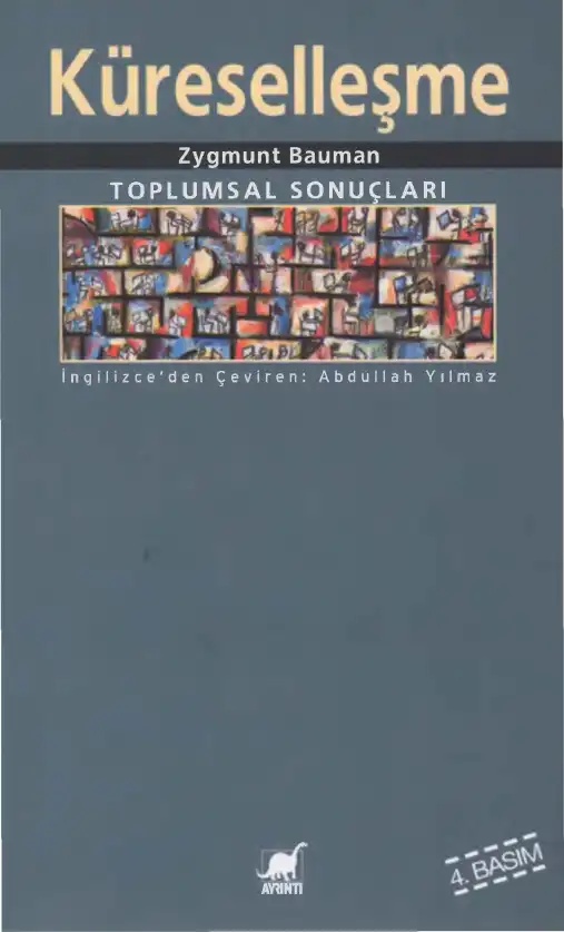 Küreselleşme: Toplumsal Sonuçları — Zygmunt Bauman