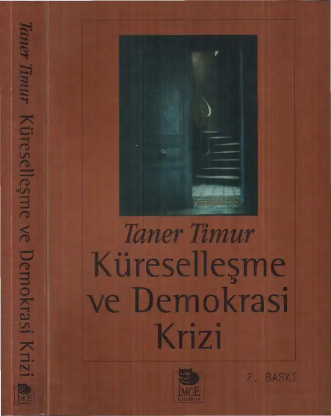 Küreselleşme ve Demokrasi Krizi — Taner Timur