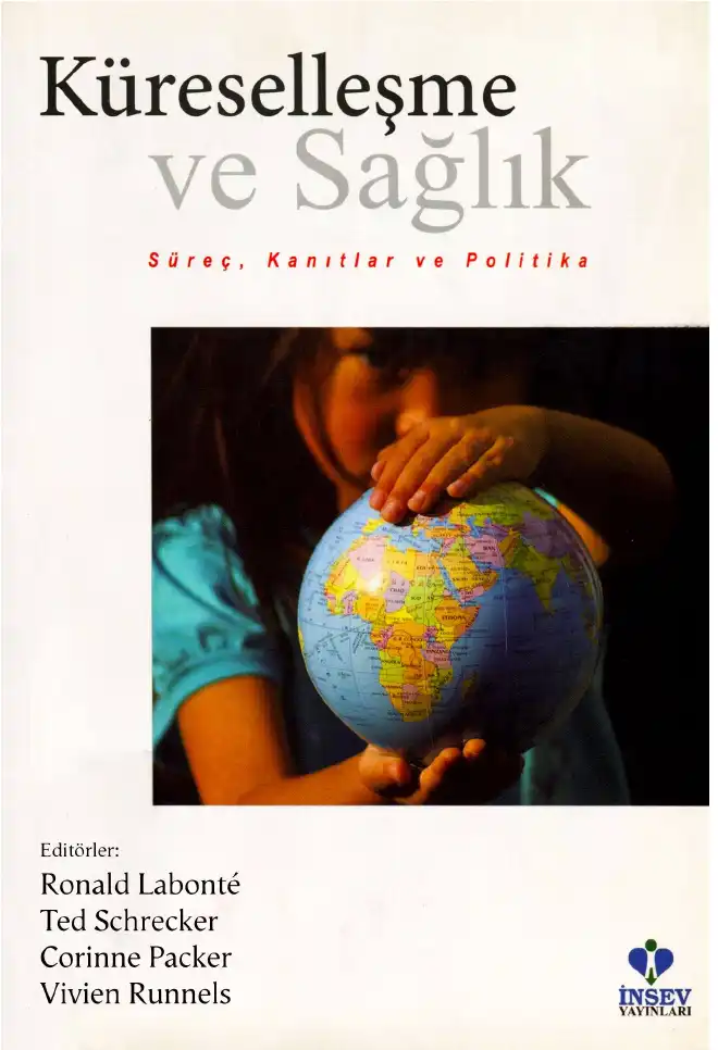 Küreselleşme ve Sağlık: Süreç, Kanıtlar ve Politika — Ronald Labonte