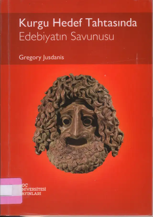 Kurgu Hedef Tahtasında: Edebiyatın Savunusu — Gregory Jusdanis