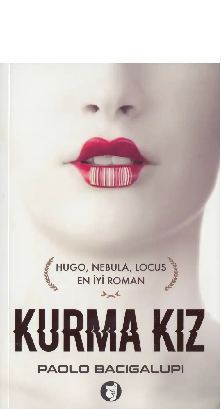Kurma Kız Aylak — Paolo Bacigalupi