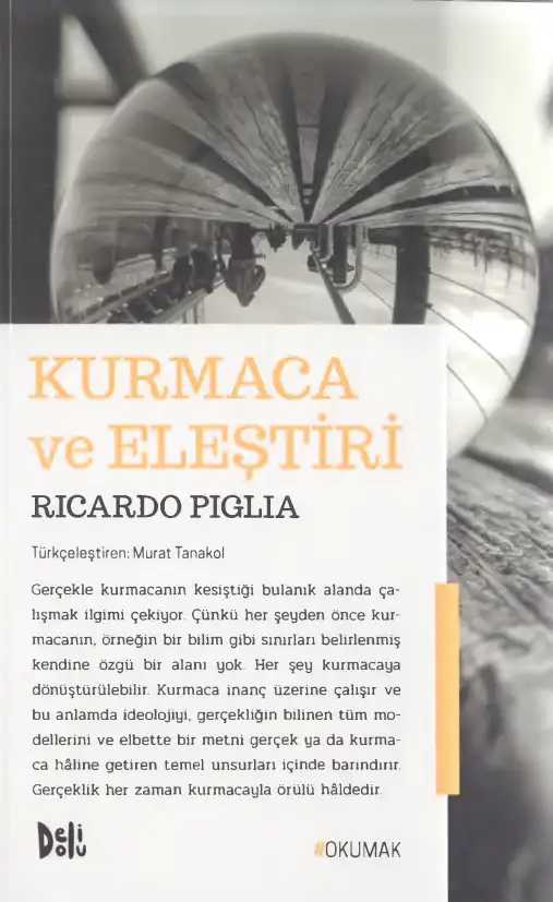 Kurmaca ve Eleştiri — Ricardo Piglia