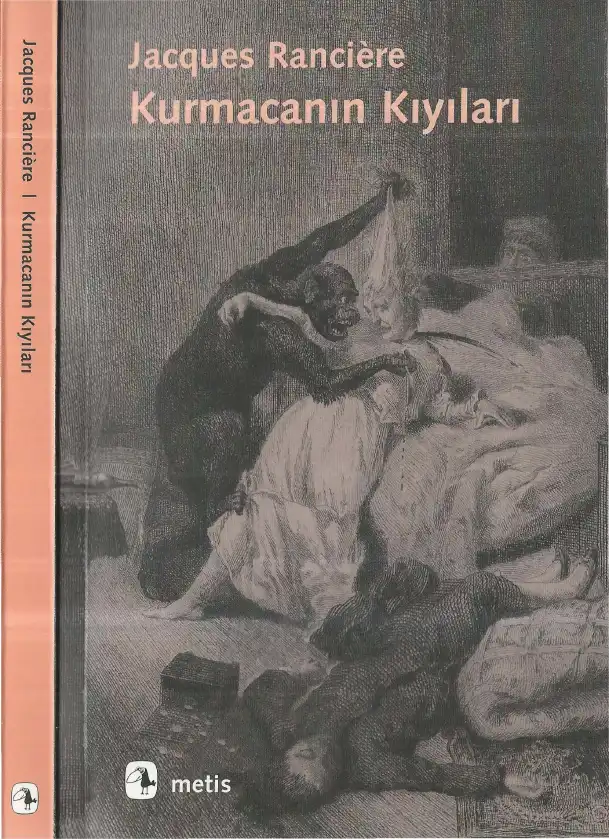 Kurmacanın Kıyıları — Jacques Ranciere