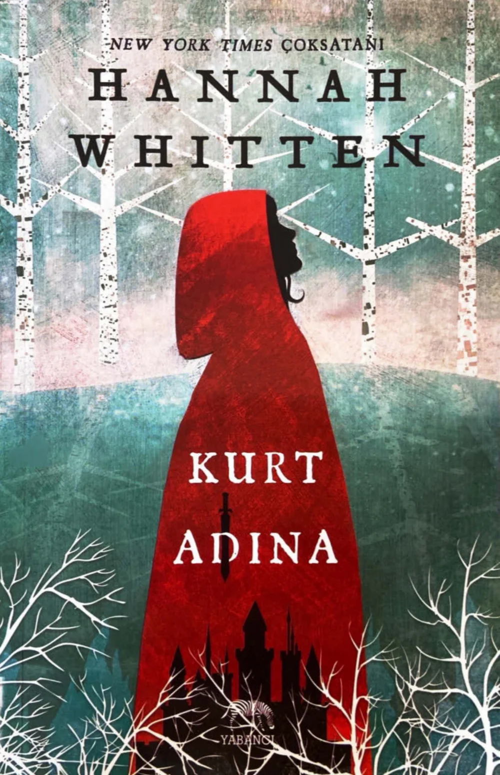 Kurt Adına — Hannah Whitten