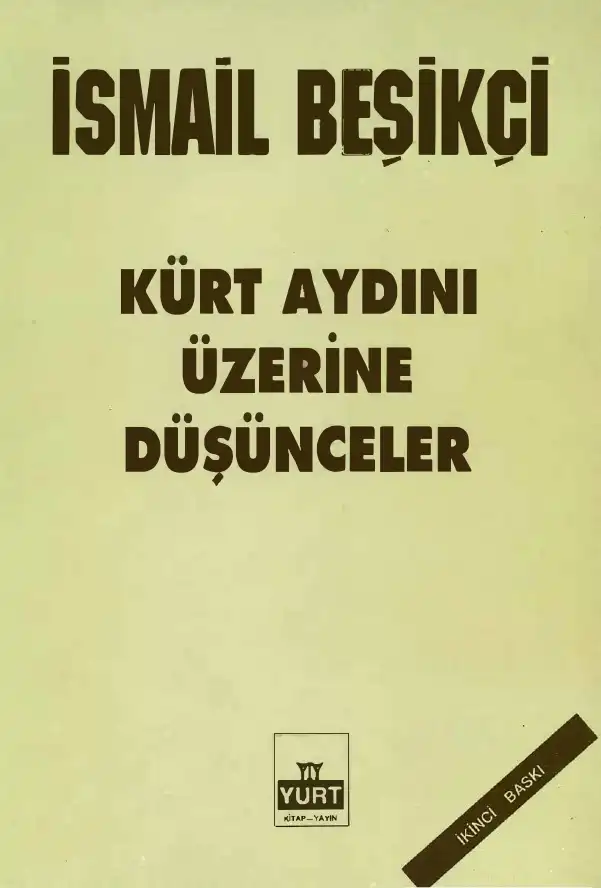 Kürt Aydını Üzerine Düşünceler — İsmail Beşikçi