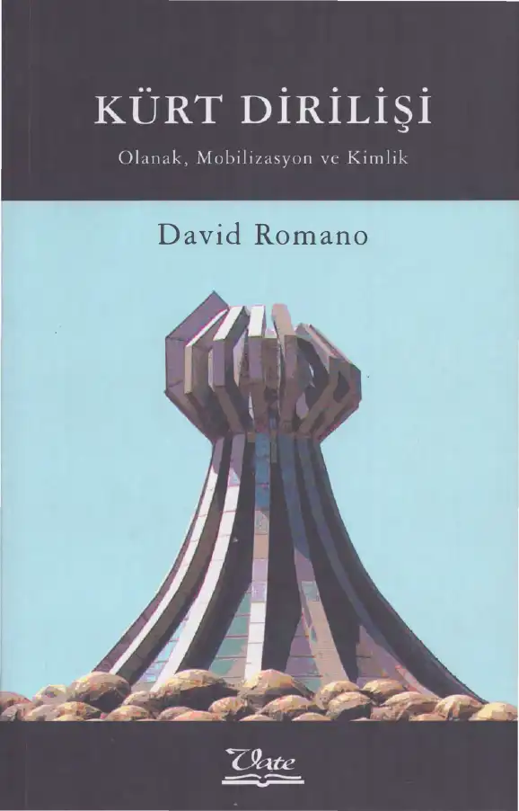 Kürt Dirilişi (Olanak, Mobilizasyon ve Kimlik) — David Romano