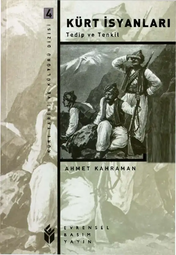 Kürt İsyanları — Ahmet Kahraman