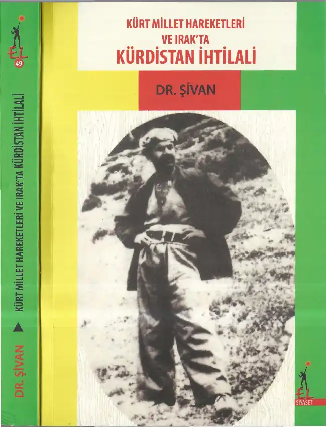 Kürt Millet Hareketleri ve Irak'ta Kürdistan İhtilali — Dr. Şivan