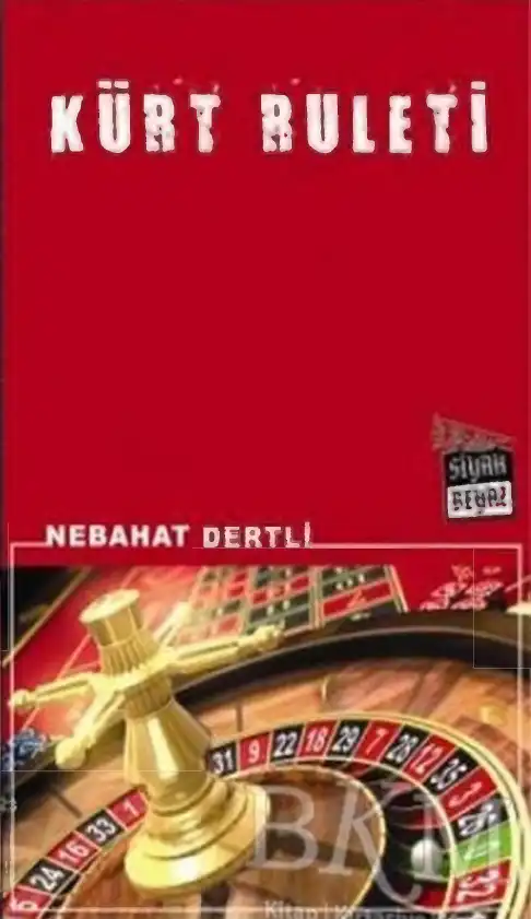 Kürt Ruleti — Nebahat Dertli