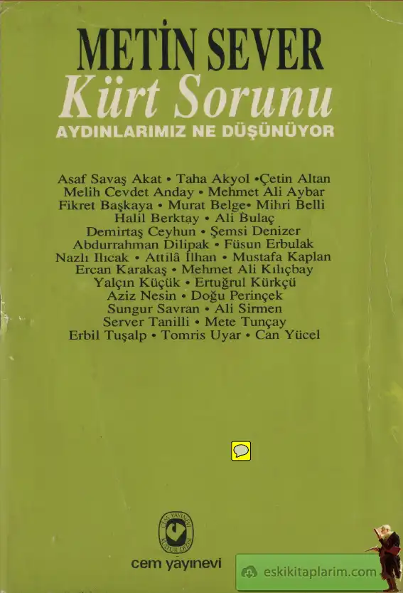 Kürt Sorunu Aydınlarımız Ne Düşünüyor — Metin Sever, Cem Dizdar