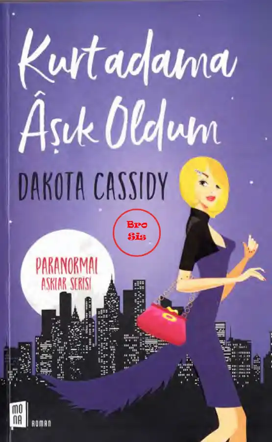 Kurtadama Aşık Oldum — Dakota Cassidy