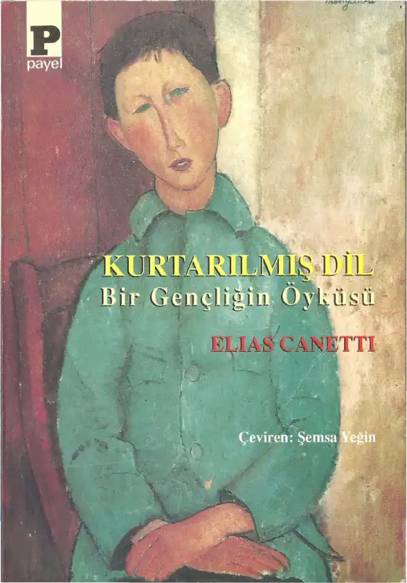 Kurtarılmış Dil — Elias Canetti