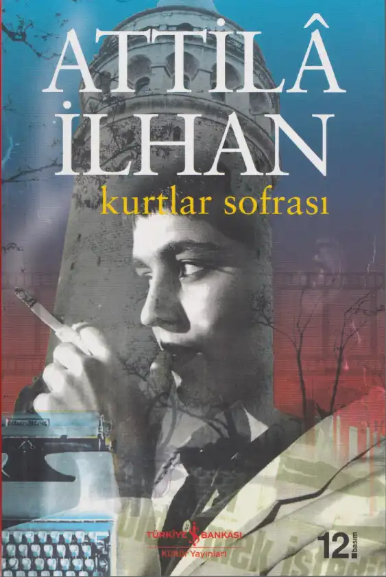 Kurtlar Sofrası — Attila İlhan