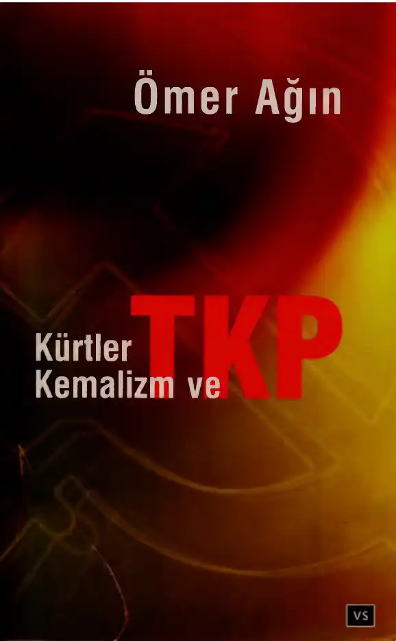 Kürtler, Kemalizm ve TKP — Ömer Ağın