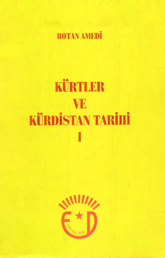 Kürtler ve Kürdistan Tarihi — Botan Amedi