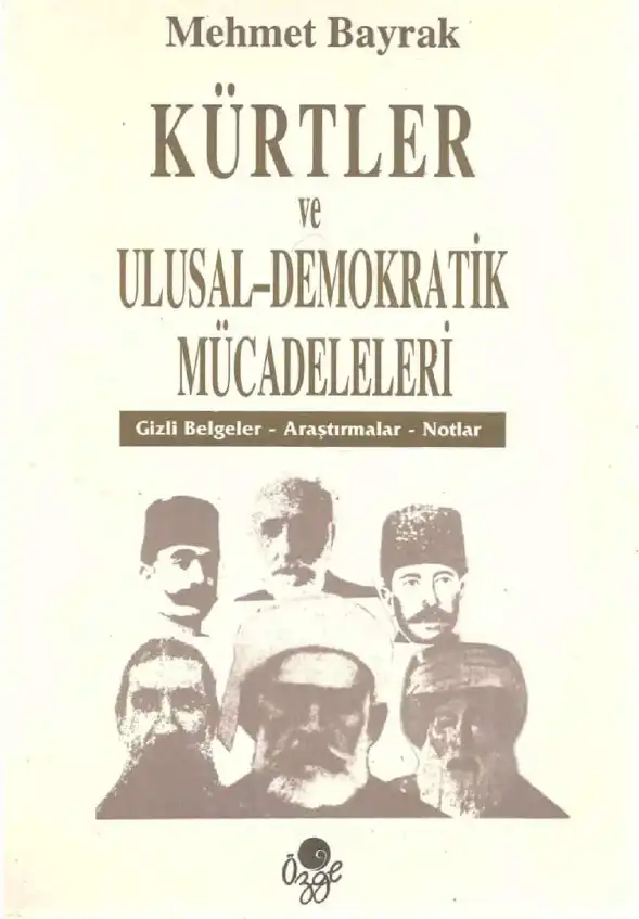Kürtler ve Ulusal Demokratik Mücadeleleri Üstüne — Mehmet Bayrak