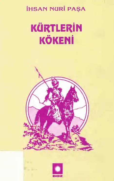Kürtlerin Kökeni — İhsan Nuri Paşa