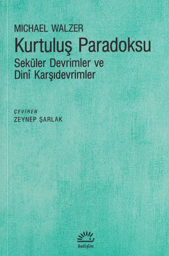 Kurtuluş Paradoksu — Michael Walzer