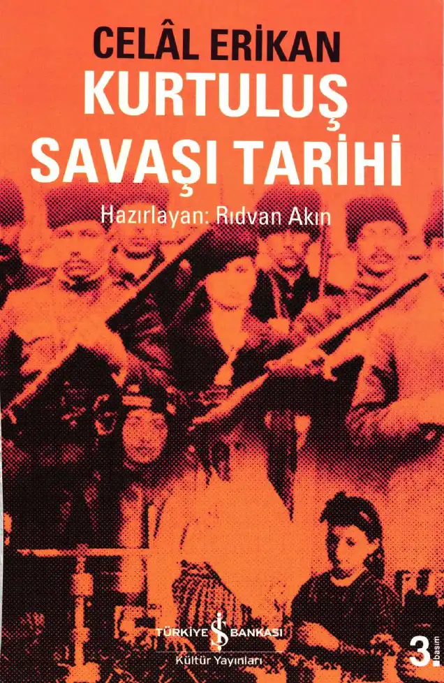 Kurtuluş Savaşı Tarihi — Celal Erikan