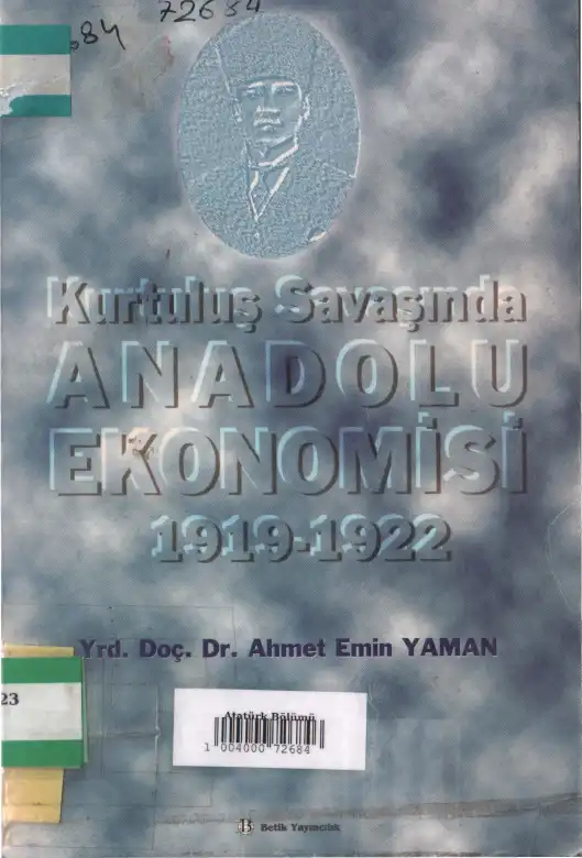 Kurtuluş Savaşında Anadolu Ekonomisi (1919-1922) — Ahmet Emin Yaman