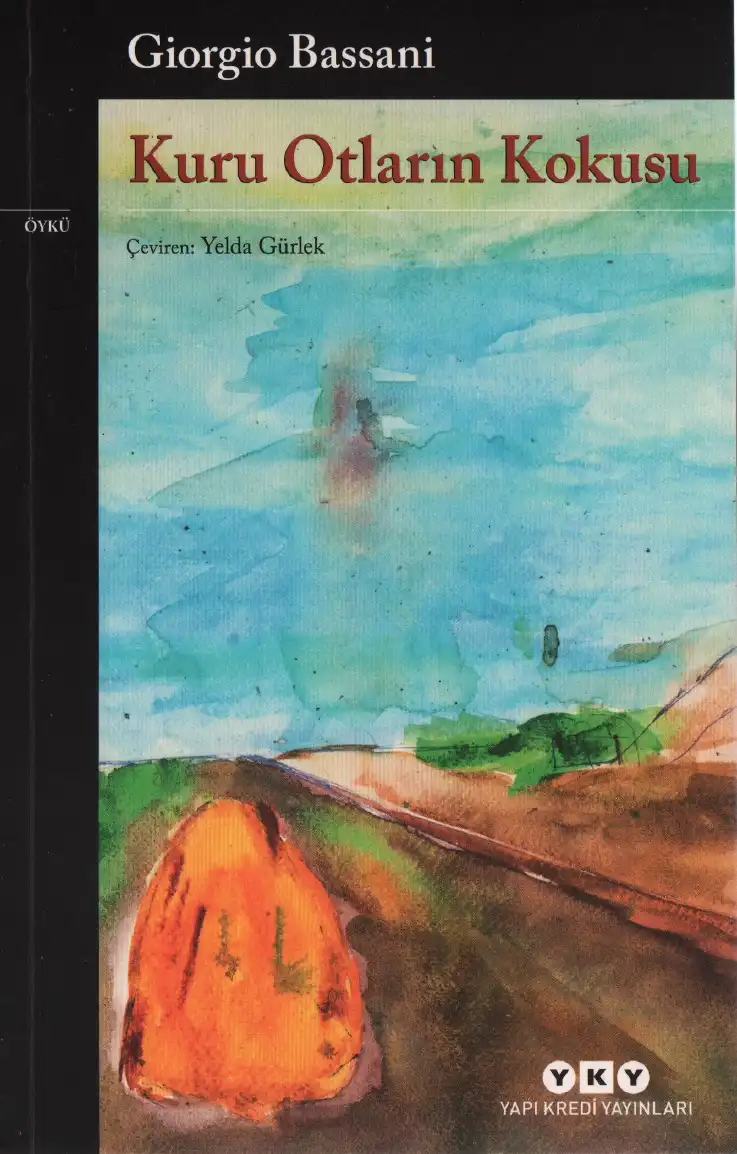 Kuru Otların Kokusu — Giorgio Bassani