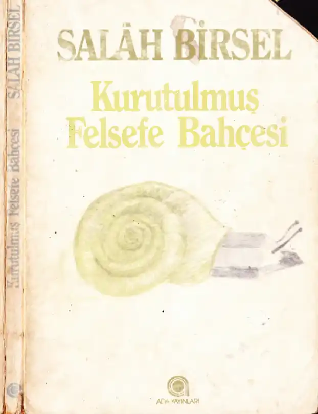 Kurutulmuş Felsefe Bahçesi — Salah Birsel