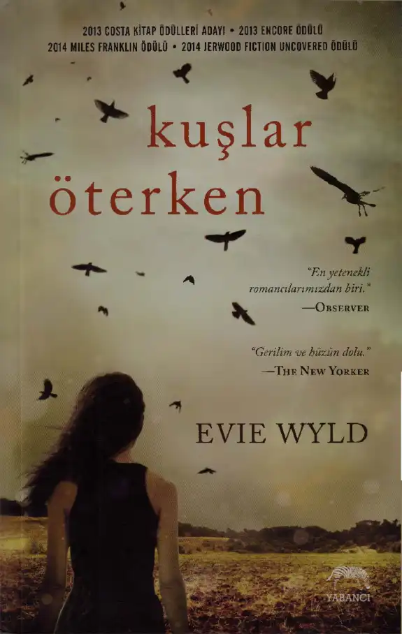 Kuşlar Öterken Yabancı — Evie Wyld