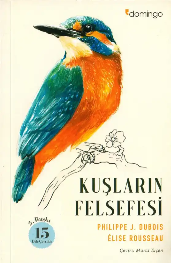 Kuşların Felsefesi — Philippe J. Dubois ve Elise Rousseau