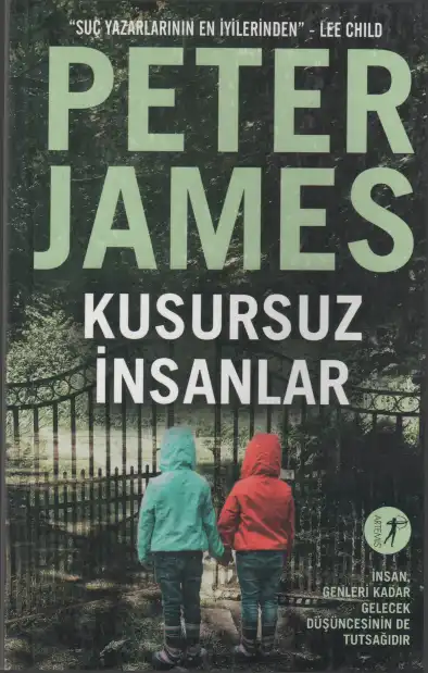 Kusursuz İnsanlar — Peter James