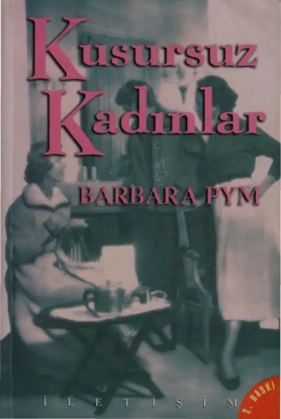 Kusursuz Kadınlar — Barbara Pym