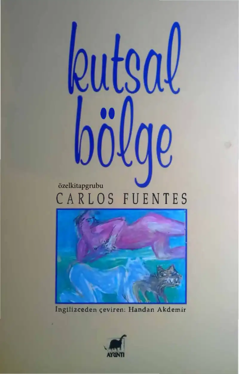 Kutsal Bölge — Carlos Fuentes