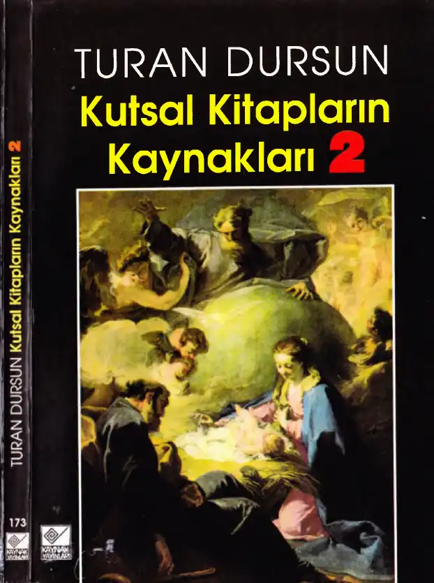 Kutsal Kitapların Kaynakları 2 — Turan Dursun