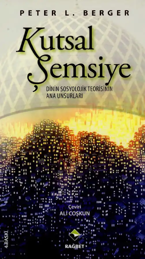 Kutsal Şemsiye — Peter L. Berger, Brigitte Berger, Hansfried Kellner