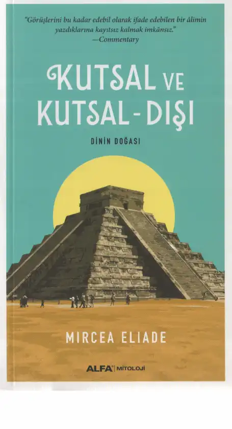 Kutsal ve Kutsal Dışı — Mircea Eliade