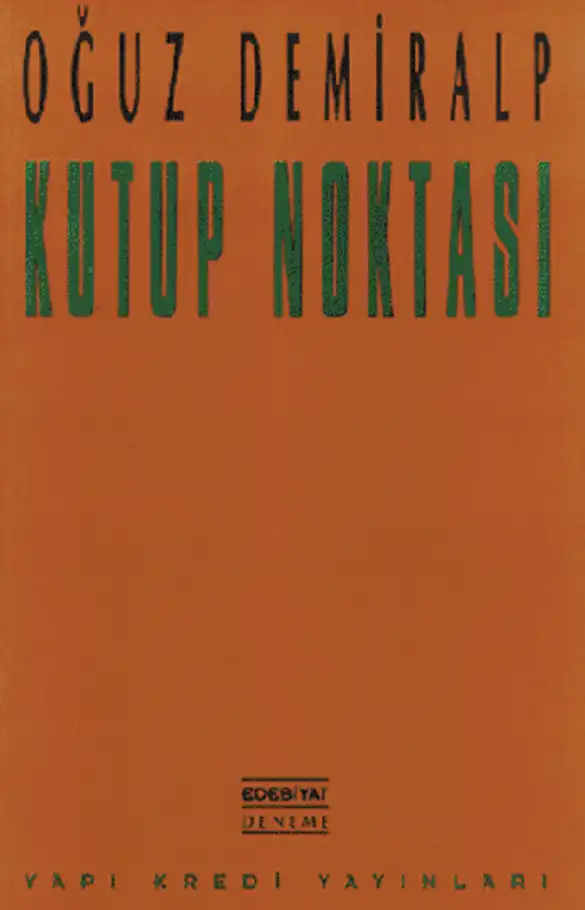 Kutup Noktası — Oğuz Demiralp