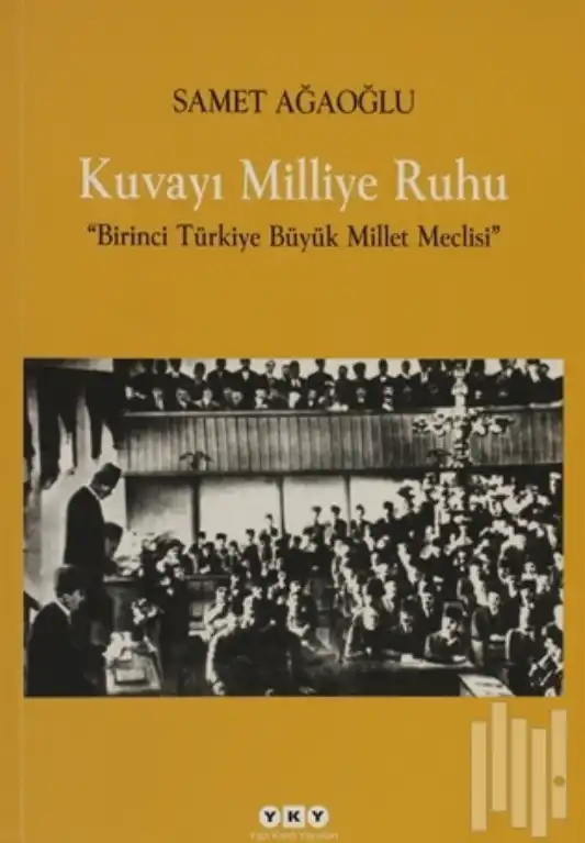 Kuvayı Milliye Ruhu — Samet Ağaoğlu