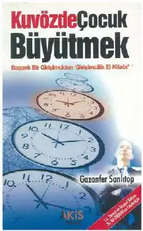 Kuvözde Çocuk Büyütmek — Gazanfer Sanlıtop