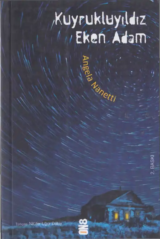 Kuyrukluyıldız Eken Adam — Angela Nanetti