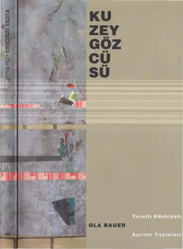 Kuzey Gözcüsü — Ola Bauer