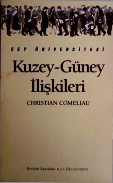 Kuzey-Güney İlişkileri — Christian Comeliau