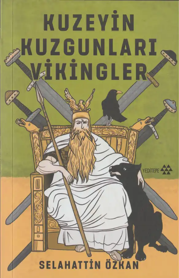 Kuzeyin Kuzgunları Vikingler — Selahattin Özkan