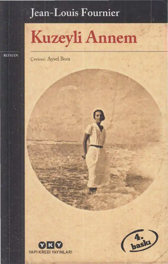 Kuzeyli Annem — Jean-Louis Fournier