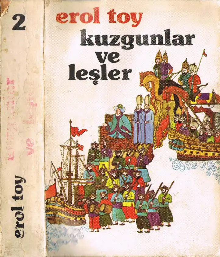 Kuzgunlar Ve Leşler 2 — Erol Toy