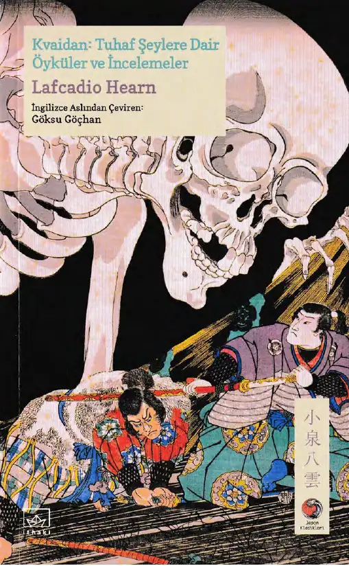 Kvaidan: Tuhaf Şeylere Dair Öyküler ve İncelemeler — Lafcadio Hearn