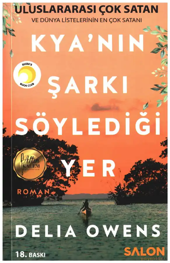 Kyanın Şarkı Söylediği Yer — Delia Owens