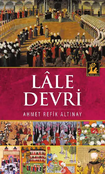 Lâle Devri — Ahmet Refik Altınay